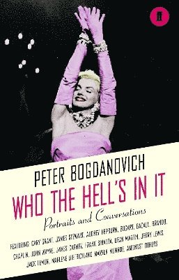 Peter Bogdanovich - Who the Hell's In It?, Häftad