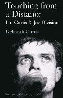 bokomslag Touching from a Distance: Ian Curtis & Joy Division