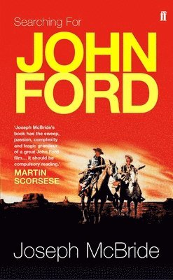 Joseph McBride - Searching for John Ford, Häftad