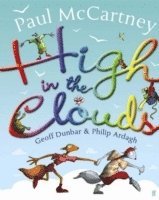 Paul McCartney, Philip Ardagh - High in the Clouds, Häftad