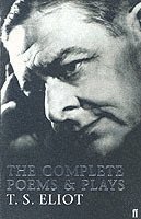 bokomslag The Complete Poems and Plays of T. S. Eliot