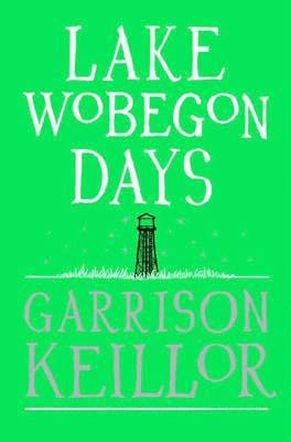 Garrison Keillor - Lake Wobegon Days, Häftad