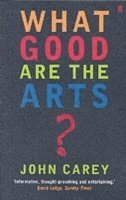 bokomslag What Good are the Arts?