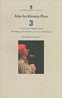 Alan Ayckbourn - Alan Ayckbourn Plays 3, Häftad