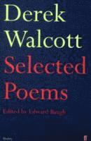 Derek Walcott - Selected Poems of Derek Walcott, Häftad