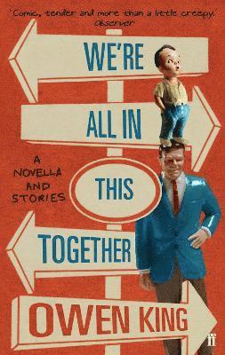 Owen King - We're All In This Together, Häftad