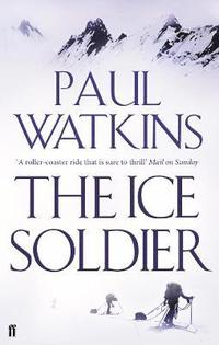 bokomslag The Ice Soldier