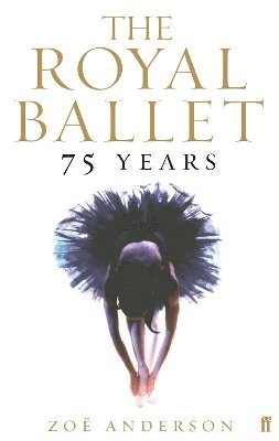 Royal Ballet: 75 Years
