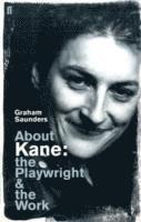 Graham Saunders, Philip Roberts, Richard Boon - About Kane, Häftad