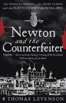 Newton and the Counterfeiter 1