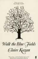 bokomslag Walk the Blue Fields