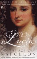 bokomslag Di Robilant, A: Lucia in the Age of Napoleon