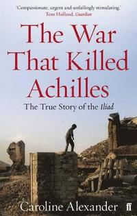 bokomslag The War That Killed Achilles