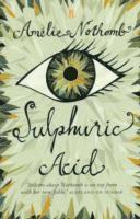 Amélie Nothomb, Amelie Nothomb - Sulphuric Acid, Häftad