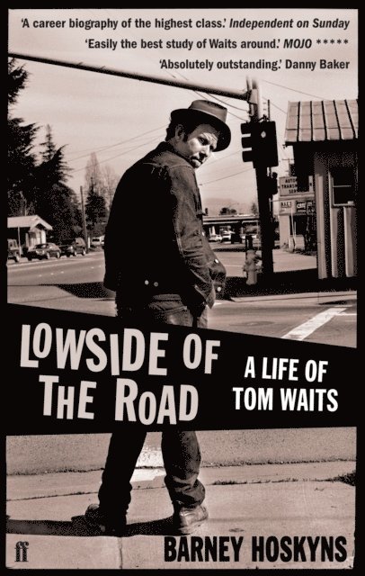 Lowside of the Road: A Life of Tom Waits 1