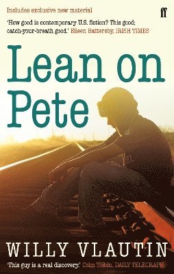 Willy Vlautin - Lean on Pete, Häftad