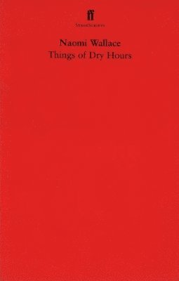 Things of Dry Hours 1