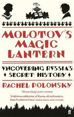 Rachel Polonsky - Molotov's Magic Lantern, Häftad