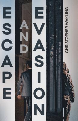 Escape and Evasion