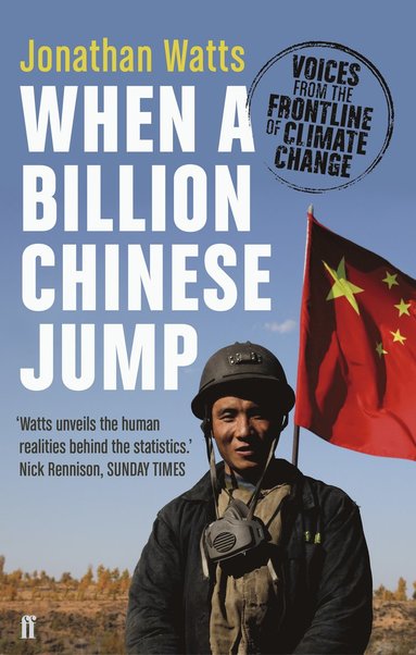 Jonathan Watts - When a Billion Chinese Jump, Häftad