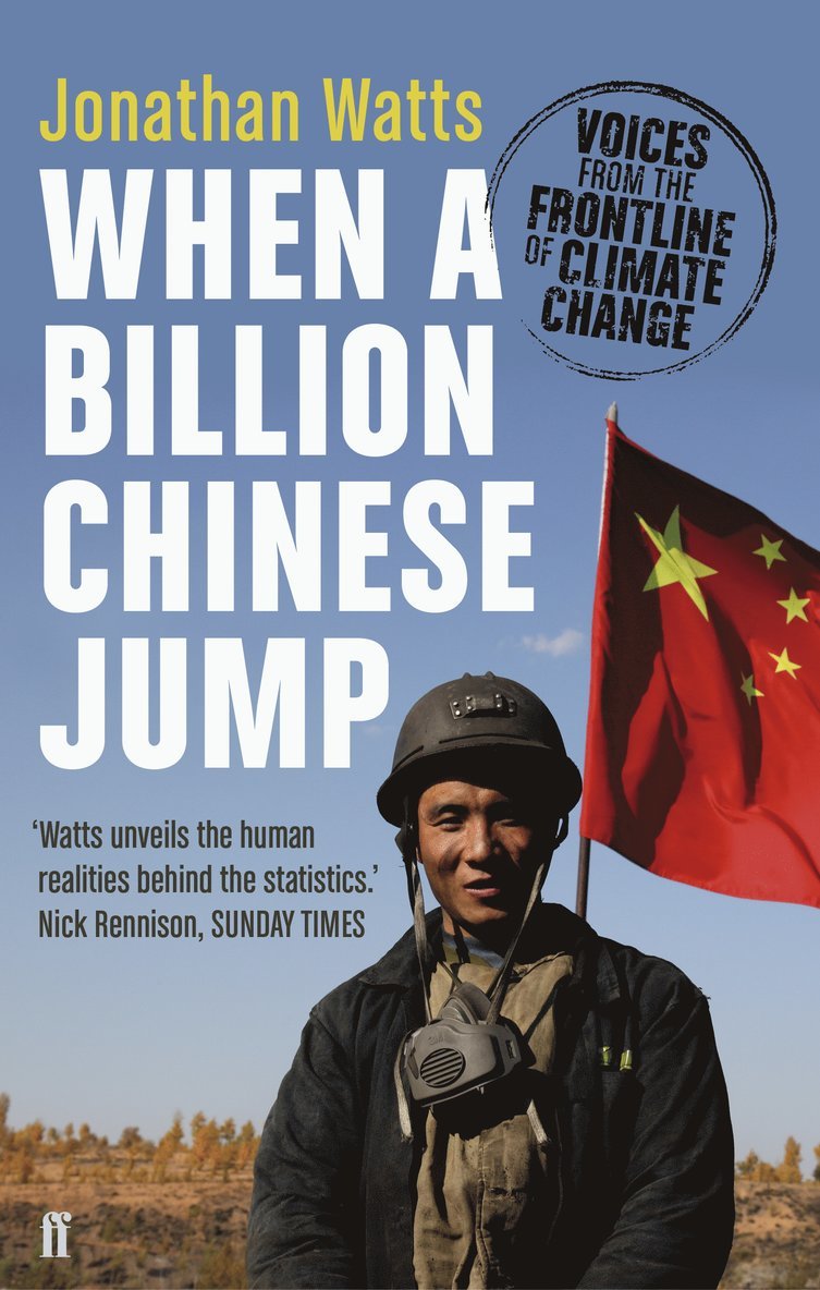 Jonathan Watts - When a Billion Chinese Jump, Häftad