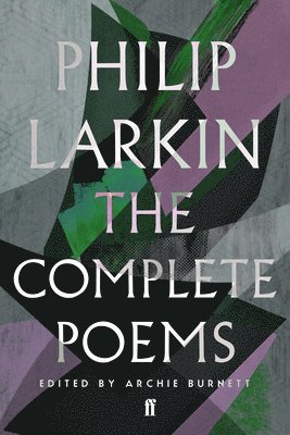 The Complete Poems of Philip Larkin 1
