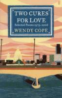Wendy Cope - Two Cures for Love, Häftad