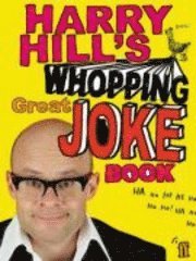 bokomslag Harry Hill's Whopping Great Joke Book