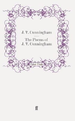 The Poems of  J. V. Cunningham 1