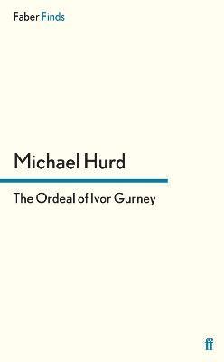 The Ordeal of Ivor Gurney 1