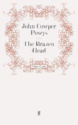 John Cowper Powys - Brazen Head, Häftad
