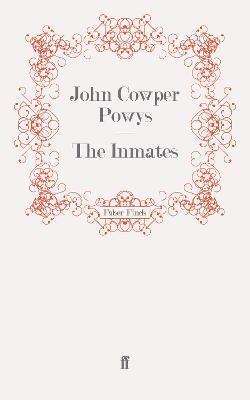 John Cowper Powys - Inmates, Häftad