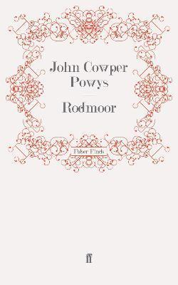 John Cowper Powys - Rodmoor, Häftad