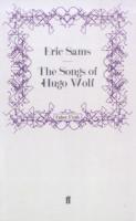 bokomslag The Songs of Hugo Wolf