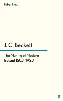 bokomslag The Making of Modern Ireland 1603-1923