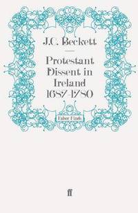 bokomslag Protestant Dissent in Ireland 1687-1780