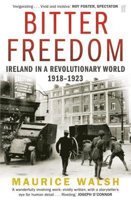 Maurice Walsh - Bitter Freedom, Häftad