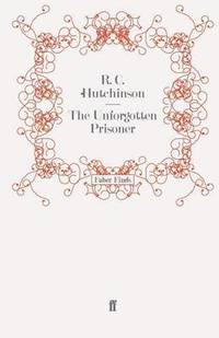 bokomslag The Unforgotten Prisoner