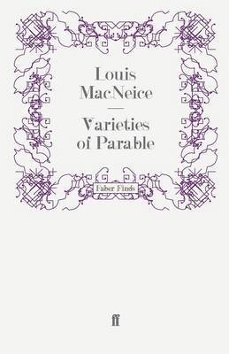 Louis MacNeice - Varieties of Parable, Häftad