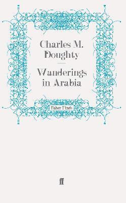 Wanderings in Arabia
