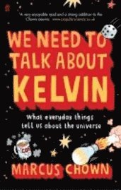 Marcus Chown - We Need to Talk About Kelvin, Häftad