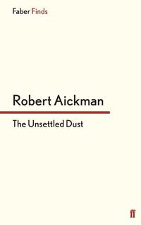 bokomslag The Unsettled Dust