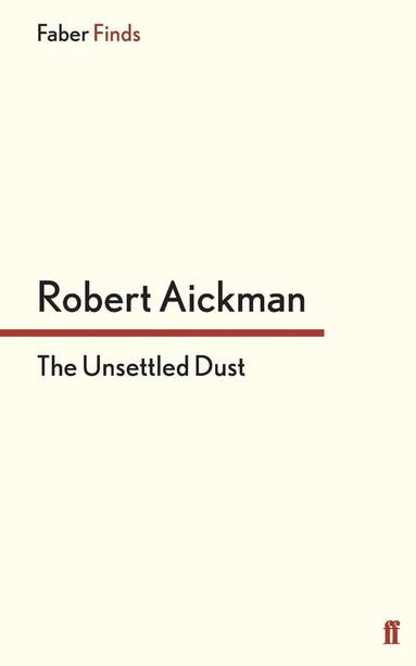 bokomslag The Unsettled Dust