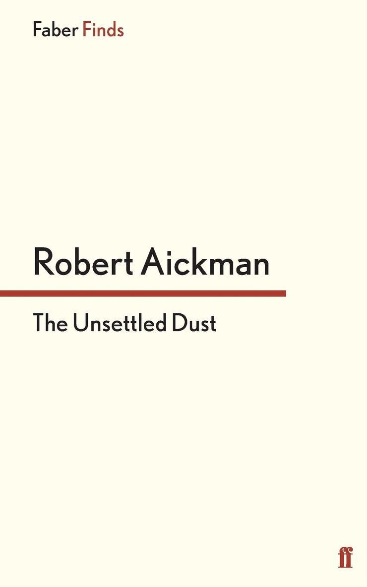 The Unsettled Dust 1