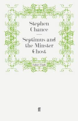 bokomslag Septimus and the Minster Ghost