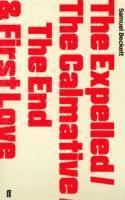 Samuel Beckett - Expelled/The Calmative/The End with First Love, Häftad