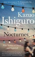 Kazuo Ishiguro - Nocturnes, Häftad