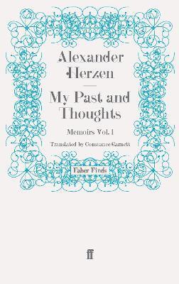 bokomslag My Past and Thoughts: Memoirs Volume 1