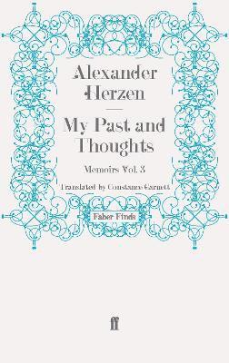 bokomslag My Past and Thoughts: Memoirs Volume 3