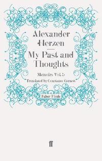 bokomslag My Past and Thoughts: Memoirs Volume 5